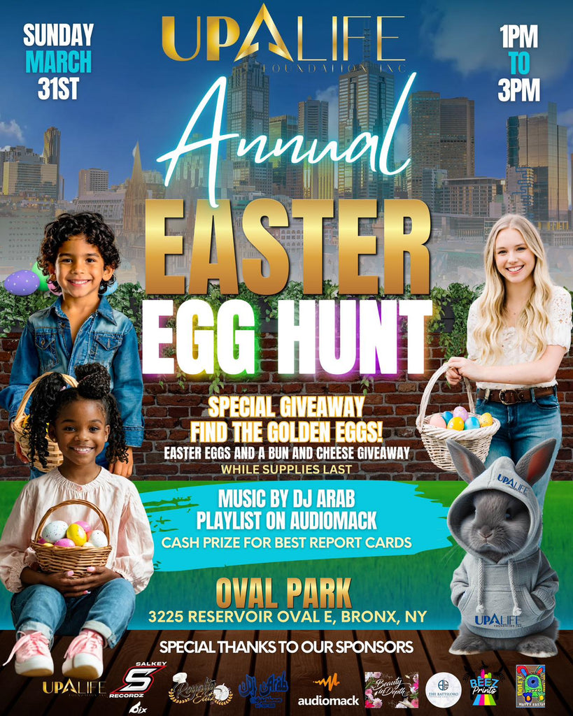 UPLIFE FOUNDATION PRESENTS OUR ANNUAL EASTER EGG HUNT MARCH 31st 2024