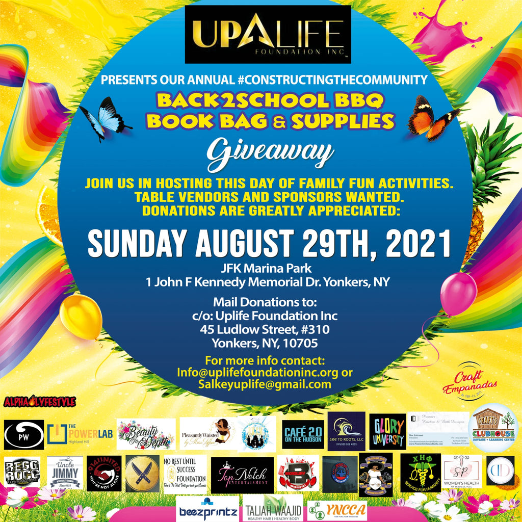Join us on Sunday AUGUST 29th, Uplife Back2School BBQ & Supplies Giveaway at Yonkers Waterfront