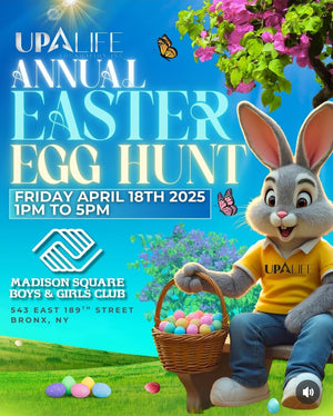 UPLIFE FOUNDATION INC ANNUAL EASTER EGG HUNT - FRIDAY APRIL 18th, 2025 - 1pm to 5pm